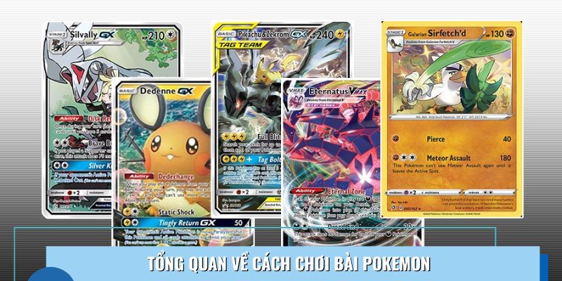 Giới thiệu chung về cách chơi bài Pokemon