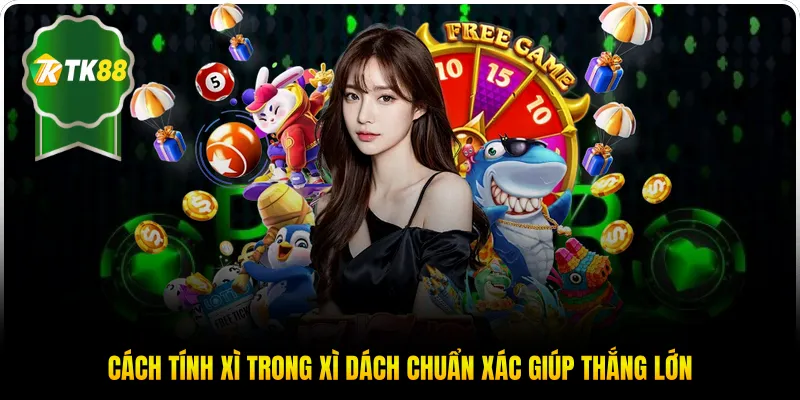 Cách tính xì trong Xì Dách