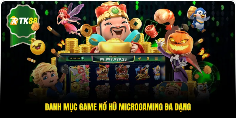 Danh mục game nổ hũ Microgaming đa dạng