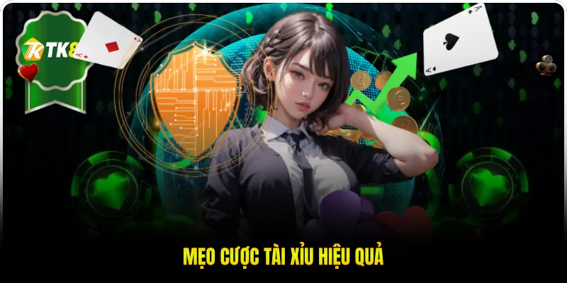 Mẹo cược tài xỉu hiệu quả