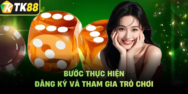 Bước thực hiện đăng ký và tham gia trò chơi