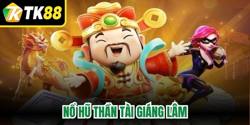 Nổ Hũ Thần Tài