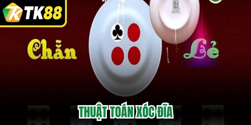 Thuật Toán Xóc Đĩa