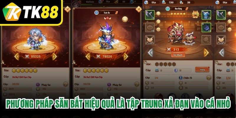 Phương pháp săn bắt hiệu quả nhất là tập trung xả đạn vào cá nhỏ