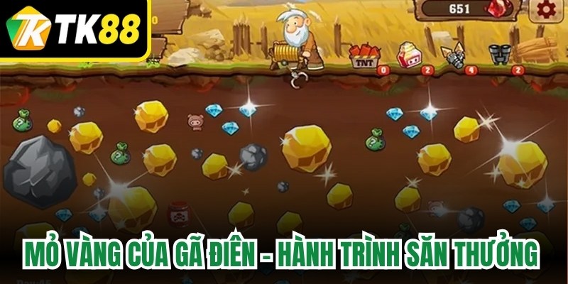 Mỏ Vàng Của Gã Điên